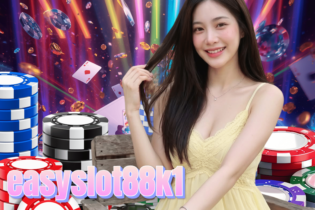 easyslot88k1 สมัคร